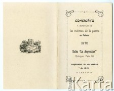 20.06.1915, Buenos Aires, Argentyna
Program koncertu charytatywnego na rzecz ofiar wojny w Polsce
Fot. NN, zbiory Biblioteki Polskiej im. Ignacego Domeyki w Buenos Aires (Biblioteca Polaca Ignacio Domeyko)
[akta Bolesława Schreibera]