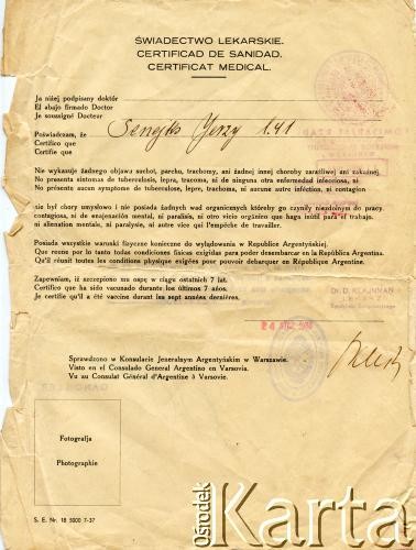 24.01.1938, Warszawa, Polska.
Świadectwo lekarskie Jerzego Senejko, syna Stefana i Enfrozyny z d. Parnak, urodzonego  27.09.1896 w Babicach w powiecie biłgorajskim, wystawione przez Komisariat Rządu m.st. Warszawy, Inspektora Emigracyjnego w Warszawie.
Fot. NN, zbiory Anastazji Senejko, reprodukcje cyfrowe w  Bibliotece Polskiej im. Ignacego Domeyki w Buenos Aires (Biblioteca Polaca Ignacio Domeyko) i w Ośrodku KARTA w Warszawie 
