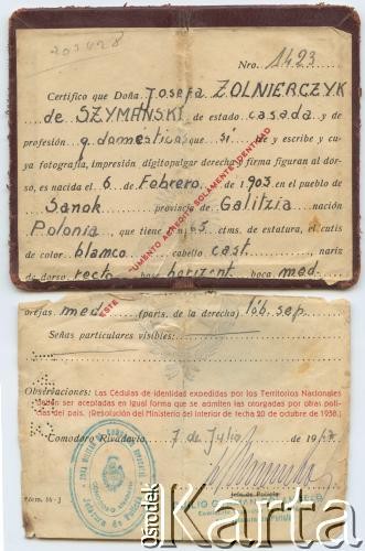 7.07.1947, Comodoro Rivadavia, Argentyna.
Dokument tożsamości Josefy Żołnierczyk de Szymanski.
Fot. NN, zbiory Roberto Carlosa Szymanskiego, reprodukcje cyfrowe w  Bibliotece Polskiej im. Ignacego Domeyki w Buenos Aires (Biblioteca Polaca Ignacio Domeyko) i w Ośrodku KARTA w Warszawie