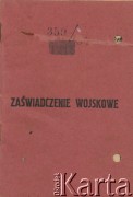 Zaświadczenie wojskowe wystawione dla Ludwika Firlejczyka. Strona 1.
Fot. NN, ze zbiorów Archivo Historico-Central 