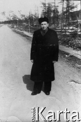 Brak daty, Kołyma, Magadańska obł., ZSRR.
Prawdopodobnie Witold Wysocki.
Fot. NN, zbiory Ośrodka KARTA, udostępnił Witold Wysocki