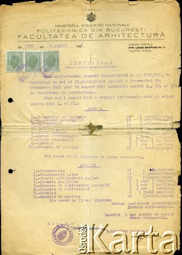 4.08.1945, Bukareszt, Rumunia.
Świadectwo uczęszczania na wykłady I, II i III roku Tadeusza Gaydamowicza na Wydziale  Architektury Politechniki w Bukareszcie.
Fot. zbiory Ośrodka KARTA, udostępnił Tadeusz Gaydamowicz.