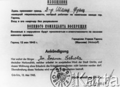 12.05.1945, Zgorzelec (Gorlitz), Polska.
Obwieszczenie o objęciu ochroną przed plądrowaniem mieszkania księdza Franciszka Scholza, podpisane przez wojennego komendanta miasta Moisiejewa.
Fot. NN, z dziennika dr Franciszka Scholza, udostępniła Elżbieta Buława.
