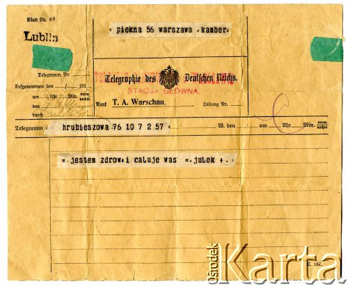 Październik - grudzień 1917, Hrubieszów, woj. Lublin, Polska.
Telegram wysłany przez Julisza Kamlera (1898-1919) z Hrubieszowa do rodziców Amelii i Juliusza Leopolda Kamlerów zamieszkalych w Warszawie przy ulicy Pięknej. Kamler brał wówczas udział  w walkach z Ukraińcami na Kresach Wschodnich.
Fot. zbiory Ośrodka KARTA, Pogotowie Archiwalne [PA_004], udostępniła Anna Stańczykowska