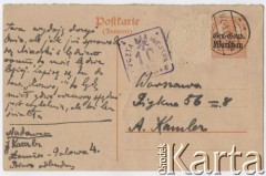 Listopad 1918, Łomża, Polska.
Kartka pocztowa wysłana przez Jana Kamlera (1899-1919) żołnierza 3 Pułku Ułanów Legionów Polskich z Łomży do jego matki Amelii Kamler zamieszkałej w Warszawie przy ulicy Pięknej. Jan Kamler opisuje w niej swoje życie w Łomży. 
Fot. zbiory Ośrodka KARTA, Pogotowie Archiwalne [PAF_004], udostępniła Anna Stańczykowska