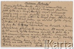 Listopad 1918, Łomża, Polska.
Kartka pocztowa wysłana przez Jana Kamlera (1899-1919) żołnierza 3 Pułku Ułanów Legionów Polskich z Łomży do jego matki Amelii Kamler zamieszkałej w Warszawie przy ulicy Pięknej. Jan Kamler opisuje w niej swoje życie w Łomży. 
Fot. zbiory Ośrodka KARTA, Pogotowie Archiwalne [PAF_004], udostępniła Anna Stańczykowska