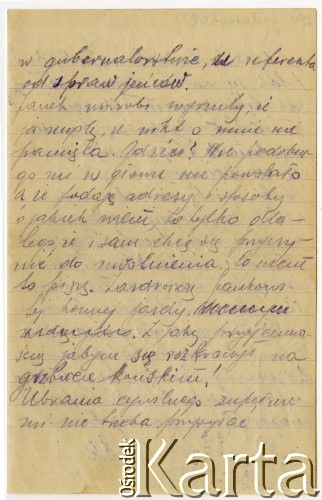 30.09.1917, Szczypiorno k/Kalisza, Polska.
List wysłany przez Juliusza Kamlera (1898-1919), żołnierza 1 Pułku Ułanów Legionów Polskich do rodziców Amelii i Juliusza Leopolda Kamlerów zamieszkałych w Warszawie przy ulicy Pięknej. Juliusz Kamler został internowany w obozie w Szczypiornie w lipcu 1917 roku, przebywał tam do grudnia tego samego roku. W liście prosi rodziców o paczkę z żywnością i porusza kwestię wydostania się z obozu.
Fot. zbiory Ośrodka KARTA, Pogotowie Archiwalne [PAF_004], udostępniła Anna Stańczykowska