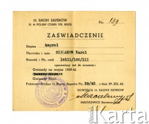 1945, brak miejsca.
Zaświadczenie kpr. Karola Bielakowa potwierdzające jego uprawnienia do noszenia odznaczeń: Gwiazdy za Wojnę 1939-45 i Gwiazdy Italii. Zaświadczenie zostało wydane na podstawie rozkazu z 29 grudnia 1945 roku i podpisane przez dowódcę 10 Batalionu Saperów ppłk Stanisława Maculewicza. Na zaświadczeniu widoczna pieczęć 10 Batalionu Saperów.
Fot. zbiory Ośrodka KARTA, Pogotowie Archiwalne [PAF_009], udostępniła Barbara Raszczyk