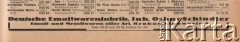 1942, Kraków, Polska.
Urzędowa Książka Telefoniczna dla Generalnego Gubernatorstwa wydana przez Niemiecką pocztę Wschodu w 1942 r. Reklama fabryki Deutsche Emailwarenfabrik Oskara Schindlera, mieszczącej się przy ulicy Lipowej 4.
Fot. zbiory Ośrodka KARTA, udostępnił Zbigniew Pawelski