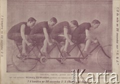 Koniec XIX wieku, brak miejsca.
Kwadracykl w składzie Delmos, Smith, Jones i Davis. Zespół wspierał w biciu rekordów kolarskich Wilburga Edwardsa.
Fot. NN, zbiory Ośrodka Karta, udostępniło Warszawskie Towarzystwo Cyklistów (WTC).