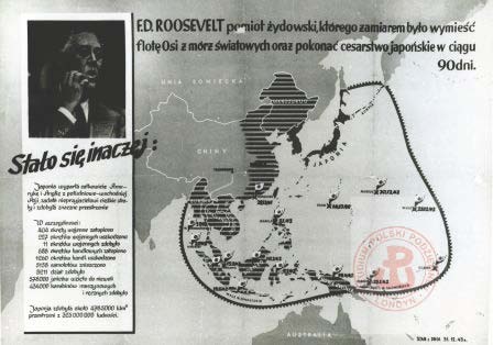 1943, brak miejsca. 
Niemiecki plakat propagandowy w języku polskim odnoszący się do sytuacji na froncie dalekowschodnim. 
Fot. NN, Studium Polski Podziemnej w Londynie