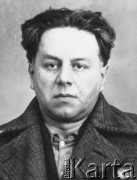 Prawdopodobnie 1937, ZSRR.
 Adam Witkowski-Landy, działacz KPP, rozstrzelany w czasie Wielkiej Czystki, portret więzienny.
 Fot. zbiory Ośrodka KARTA.
   
