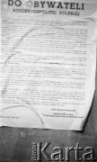 1944, Warszawa, Polska.
Obwieszczenie Rady Jedności Narodowej, Pełnomocnika na Kraj Tymczasowego Rządu Rzeczpospolitej Polskiej z dn. 25 lipca 1944. 
Fot. Maciej Jasiecki, zbiory Ośrodka KARTA