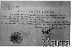 30.10.1941, brak miejsca.
Pełnomocnictwo wystawione przez Komendanta Głównego Związku Walki Zbrojnej gen. Stefana Roweckiego ps. 