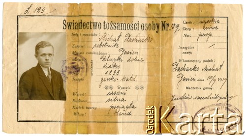 10.09.1929, Jurków, Polska.
Świadectwo tożsamości Michała Zacharki.
Fot. NN, zbiory Adeli Kozlowski i Eugeniusza Zacharko, reprodukcje cyfrowe w Bibliotece Polskiej im. Ignacego Domeyki w Buenos Aires (Biblioteca Polaca Ignacio Domeyko) i w Ośrodku KARTA w Warszawie.
