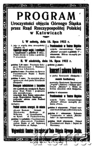 15.07.1922, Katowice, Polska.
Program uroczystości objęcia Górnego Śląska przez Rząd Rzeczypospolitej Polskiej w Katowicach.
Fot. NN, reprodukcja Kazimierz Seko, zbiory Ośrodka KARTA.