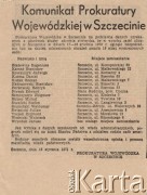 16.01.1971, Szczecin, Polska..
Komunikat Prokuratury Wojewódzkiej w Szczecinie o osobach poległych w czasie robotniczego protestu w dniach 15-18 grudnia 1970. Wycinek z 