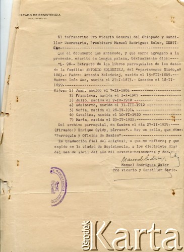 Tłumaczenie odpisu z księgi parafii w Kamieniu dotyczący rodziny Kołodziejów, w tym Juljana Kołodzieja, który w 1929 roku wyemigrował do Argentyny.
Fot. NN, udostępnił Alfredo Kołodziej, reprodukcje cyfrowe w Bibliotece Polskiej im. Ignacego Domeyki w Buenos Aires (Biblioteca Polaca Ignacio Domeyko) i w Ośrodku KARTA w Warszawie.
