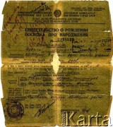 16.04.1953, Ukraińska SRR, ZSRR.
Świadectwo urodzenia Jadwigi Sołowej.
Fot. NN, zbiory Archiwum Historii Mówionej Ośrodka KARTA i Domu Spotkań z Historią, udostępniła Jadwiga Sołowej w ramach projektu 