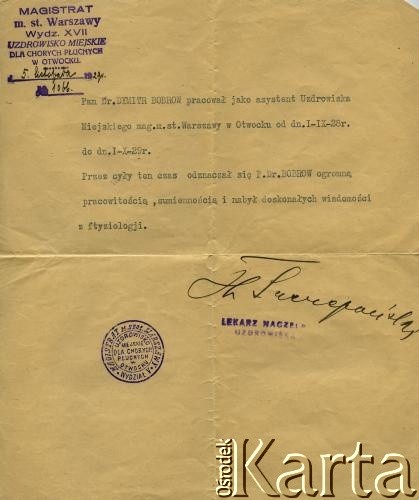 5.11.1929, Otwock, Polska.
Zaświadczenie o pracy Dymitra Bobrowa (teścia Jadwigi Bobrowej) w Uzdrowisku Miejskim w Otwocku, wydane przez Magistrat Miasta st. Warszawy, Wydział XVII, Uzdrowisko Miejskie dla Chorych Płusnych w Otwocku.
 Zbiory Archiwum Historii Mówionej Ośrodka KARTA i Domu Spotkań z Historią, udostępniła Jadwiga Bobrowa w ramach projektu 